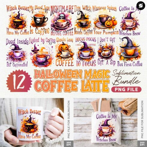 Halloween Magic Coffee Latte Sublimation Designs PNG Bundle cover image.