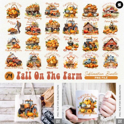 Fall on the Farm Sublimation Designs PNG Bundle, Fall Farmhouse T-shirt Designs PNG Bundle cover image.