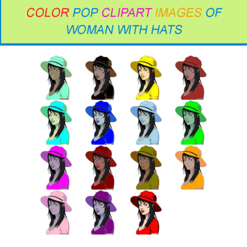 15 COLOR POP CLIPART IMAGES OF WOMAN WITH HATS cover image.