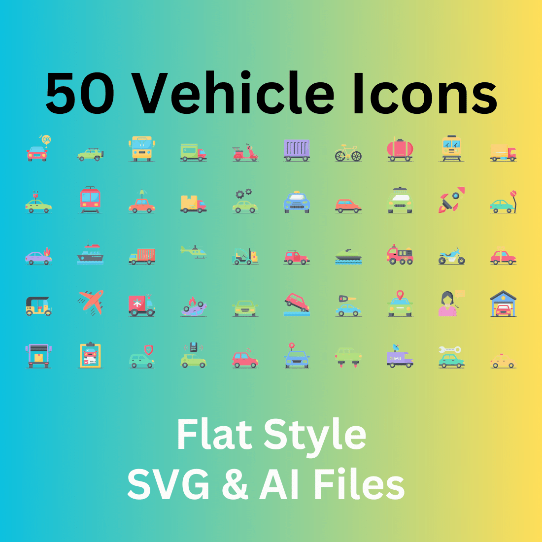 Vehicle Icon Set 50 Flat Icons - SVG And AI Files cover image.