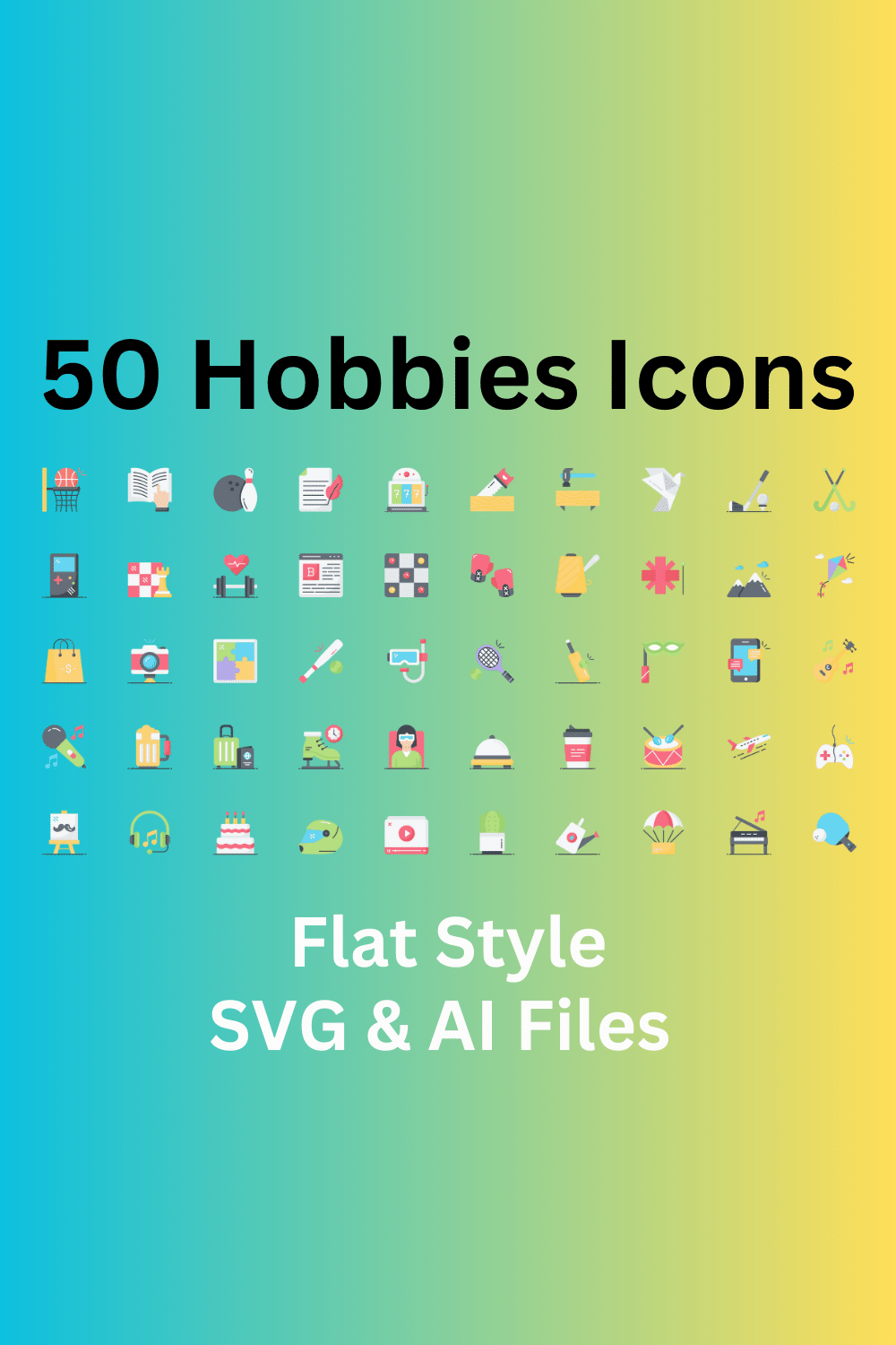 Hobbies Icon Set 50 Flat Icons - SVG And AI Files pinterest preview image.