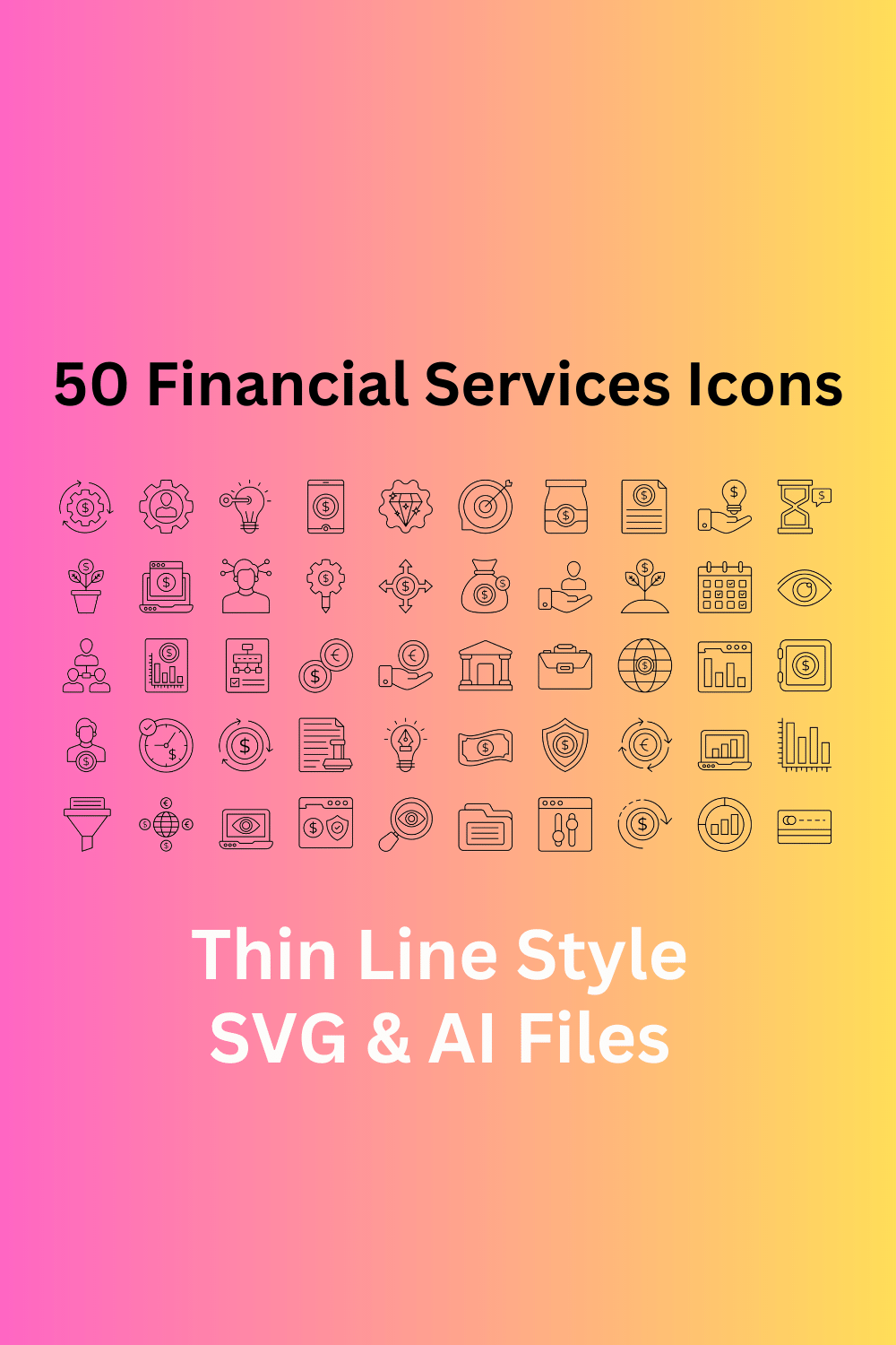 Financial Services Icon Set 50 Outline Icons - SVG And AI Files pinterest preview image.