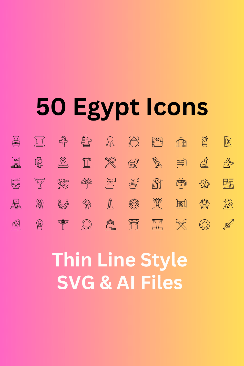 Egypt Icon Set 50 Outline Icons - SVG And AI Files pinterest preview image.