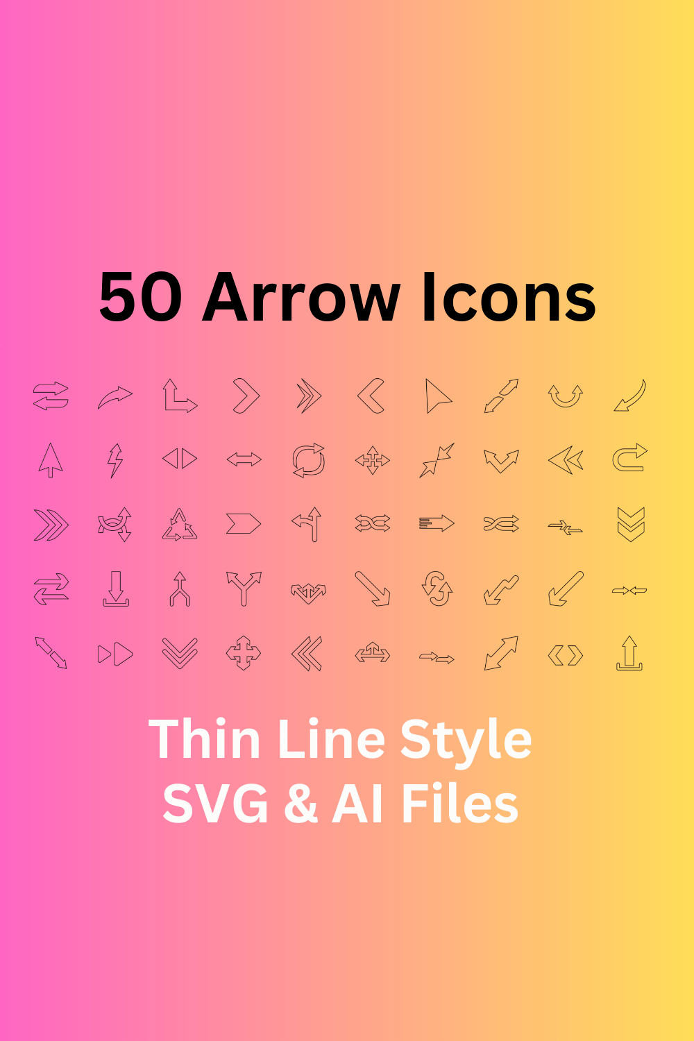 Arrows Icon Set 50 Outline Icons - SVG And AI Files pinterest preview image.