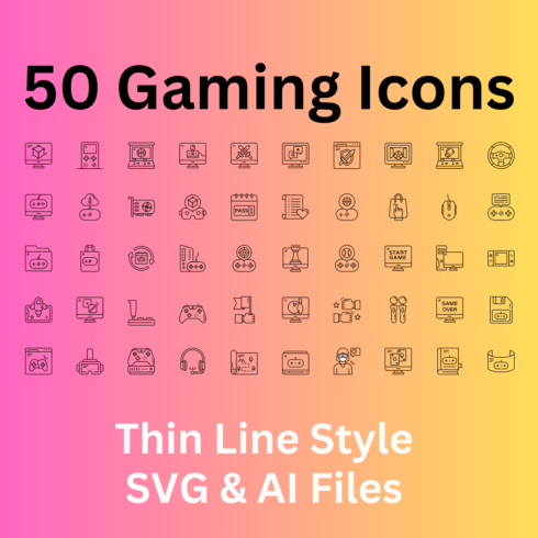 Gaming Icon Set 50 Outline Icons - SVG And AI Files cover image.