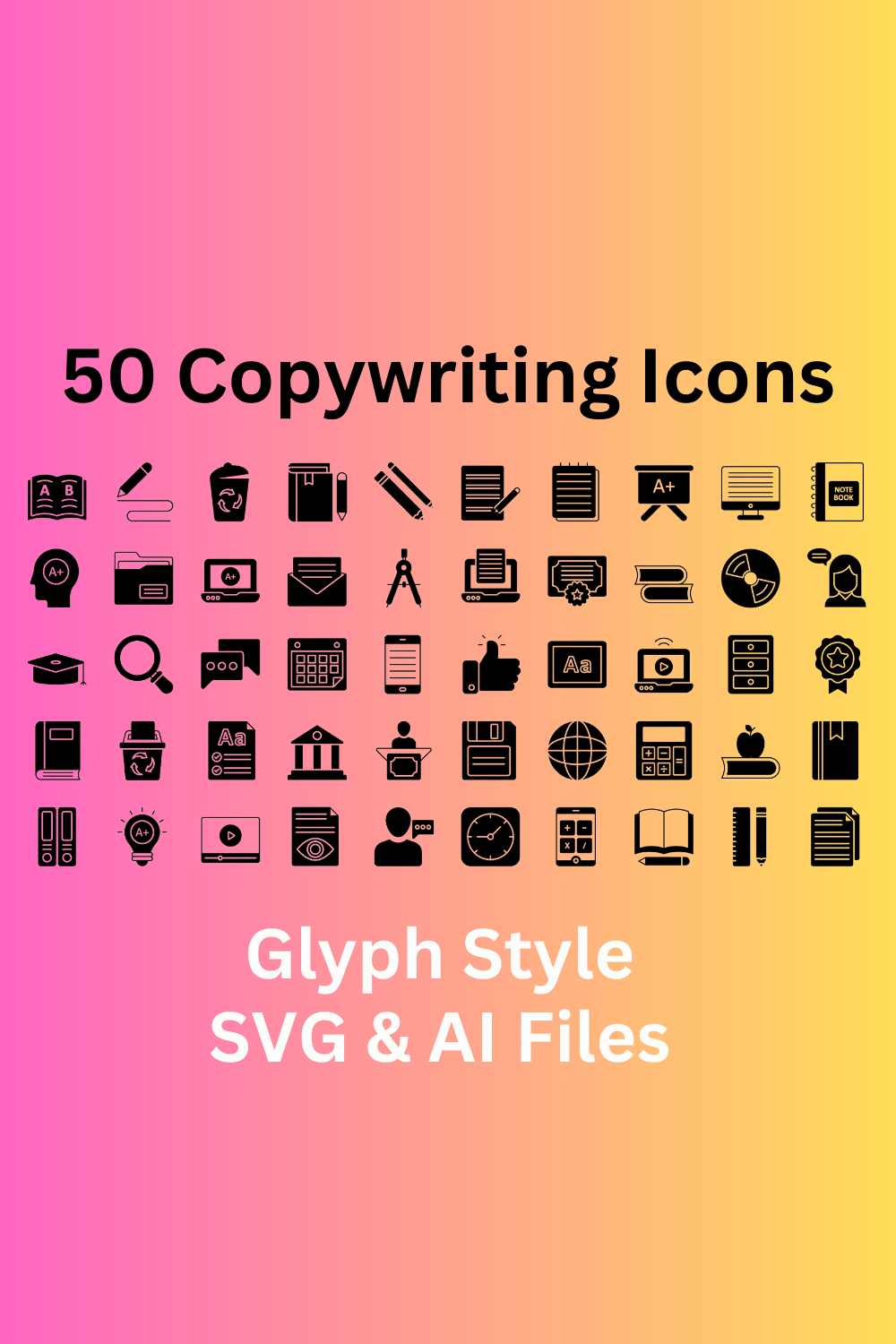 Copywriting Icon Set 50 Glyph Icons - SVG And AI Files pinterest preview image.