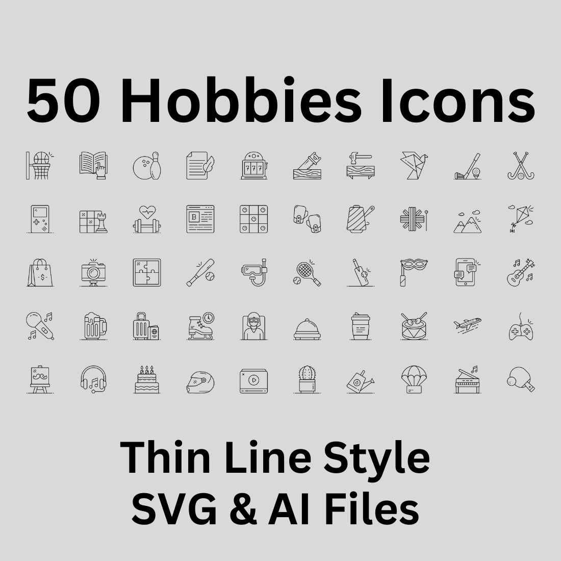 Hobbies Icon Set 50 Outline Icons - SVG And AI Files preview image.