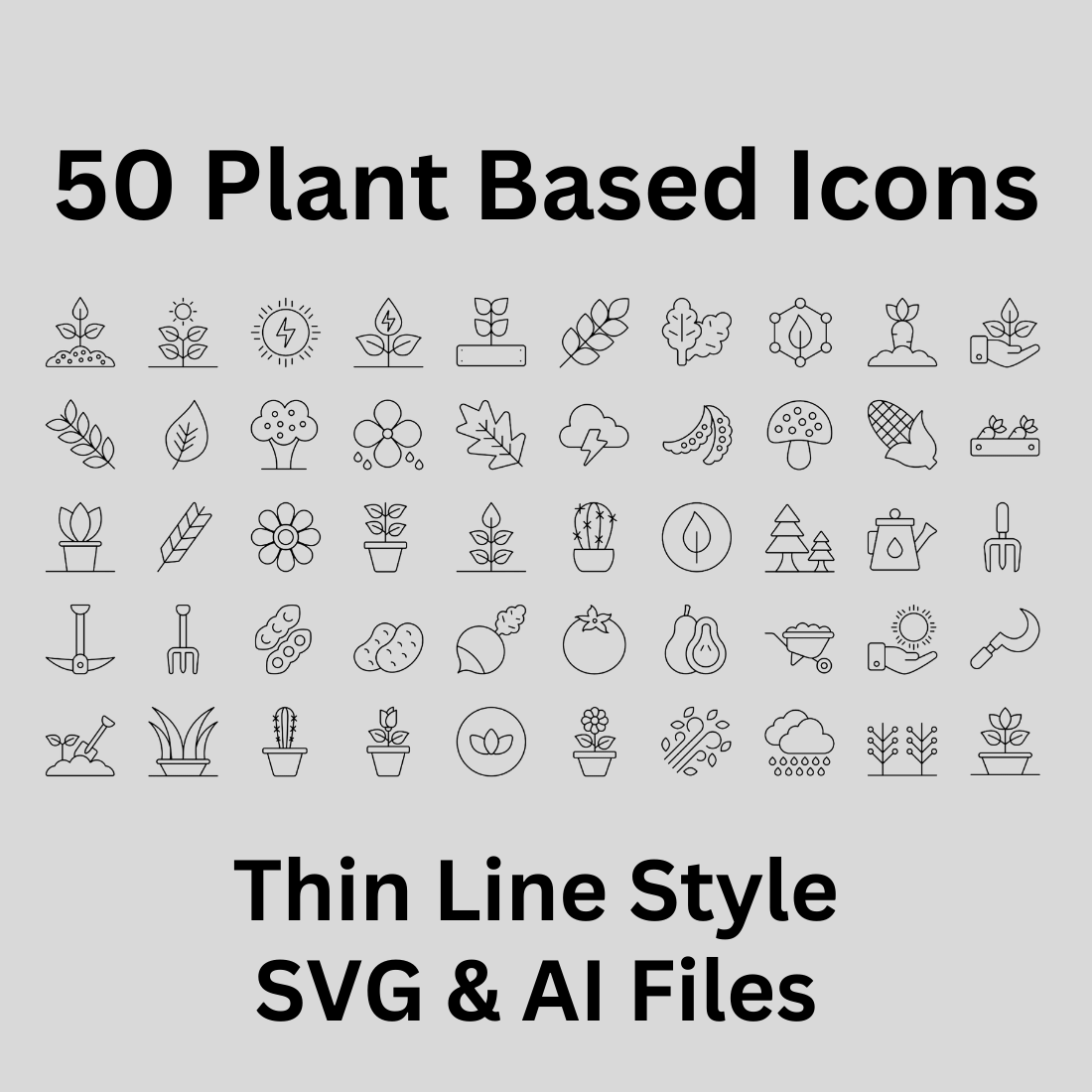 Plant Based Icon Set 50 Outline Icons - SVG And AI Files preview image.