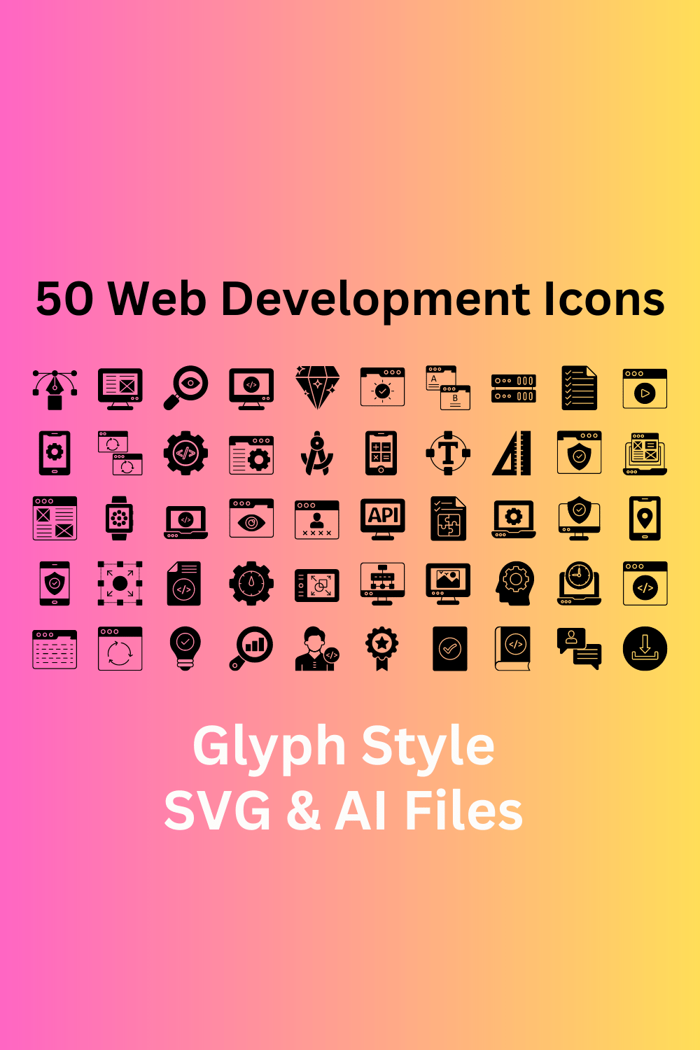 Web Development Icon Set 50 Glyph Icons - SVG And AI Files pinterest preview image.