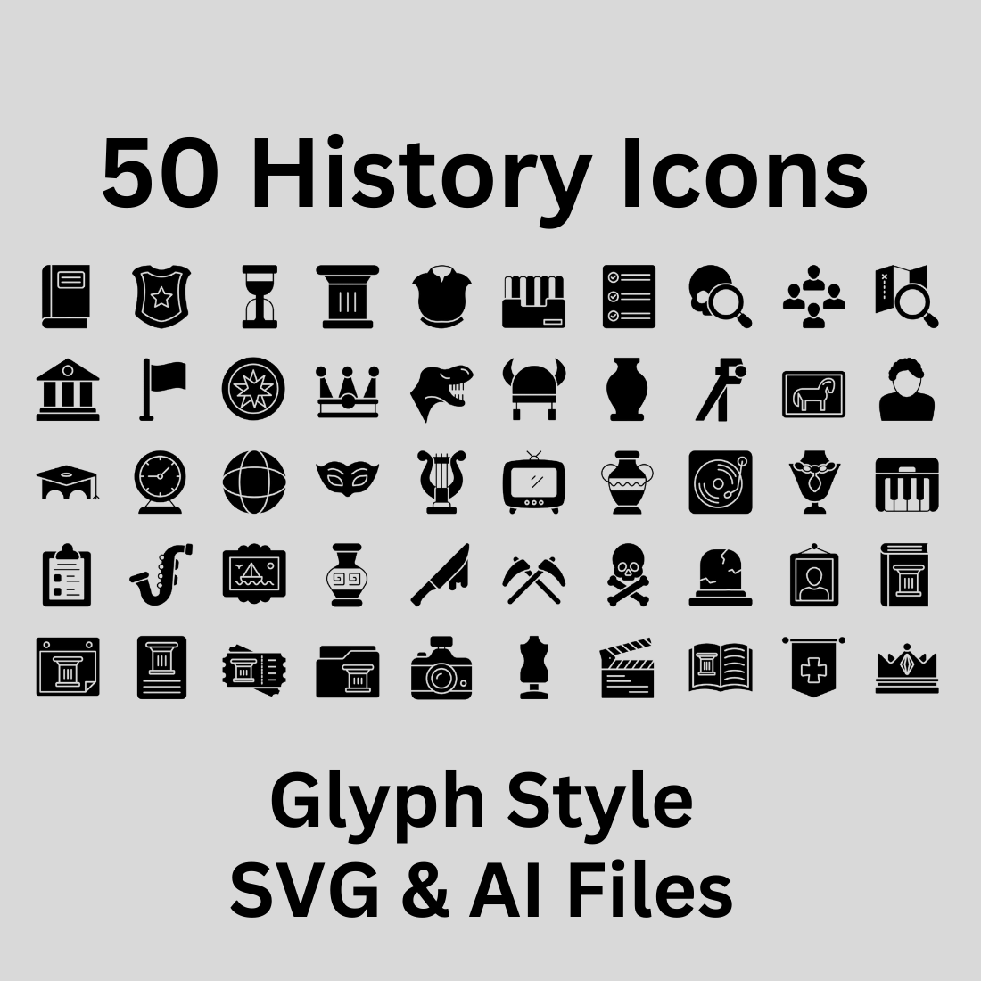 History Icon Set 50 Glyph Icons - SVG And AI Files preview image.