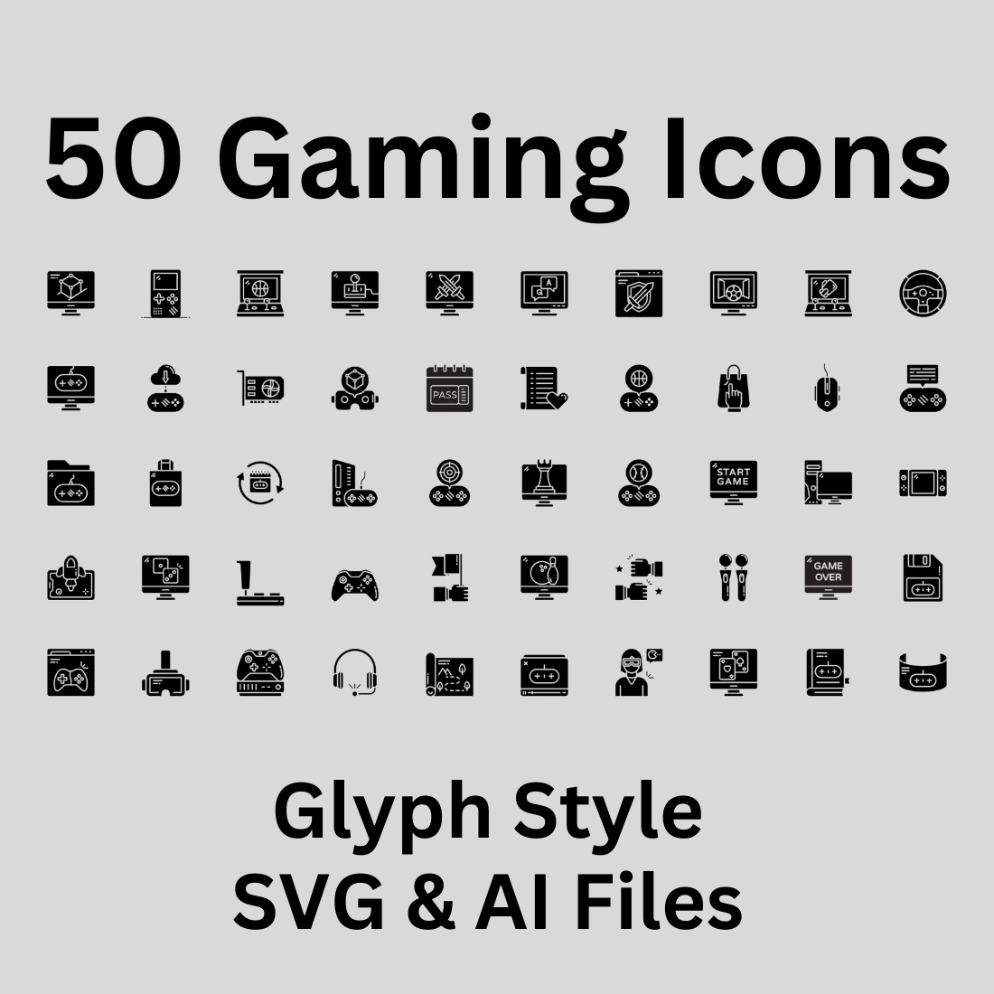 Gaming Icon Set 50 Glyph Icons - SVG And AI Files preview image.