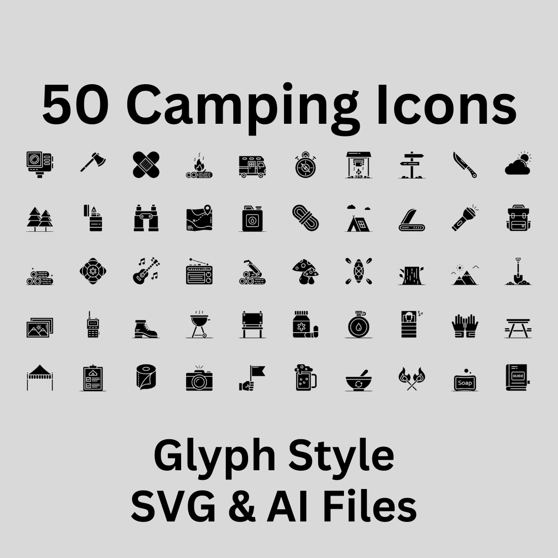Camping Icon Set 50 Glyph Icons - SVG And AI Files preview image.