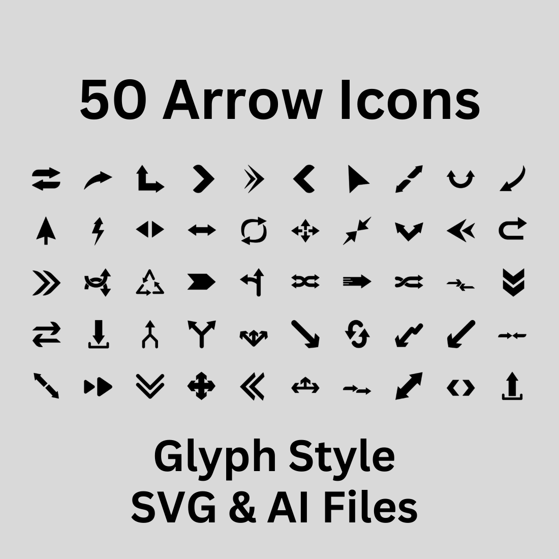 Arrows Icon Set 50 Glyph Icons - SVG And AI Files preview image.