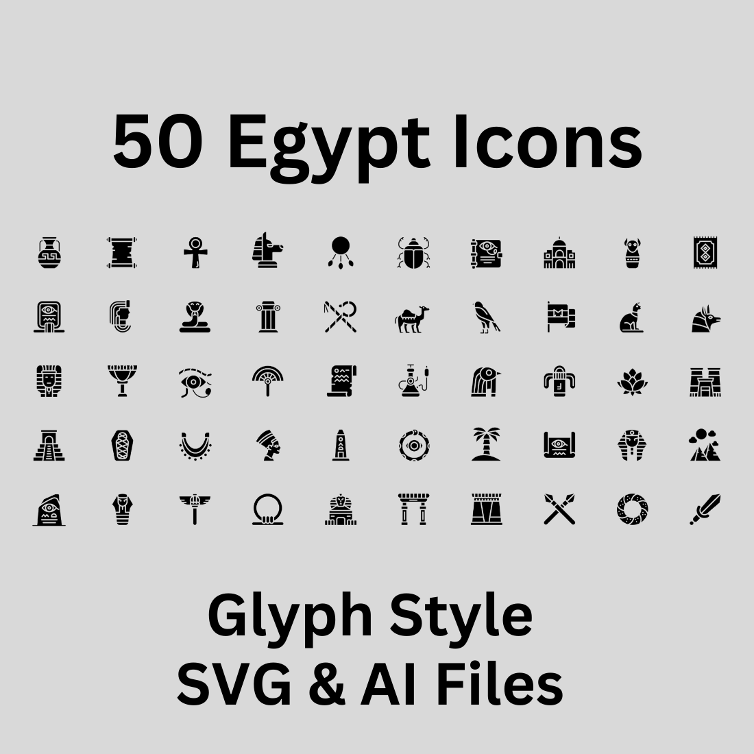 Egypt Icon Set 50 Glyph Icons - SVG And AI Files preview image.