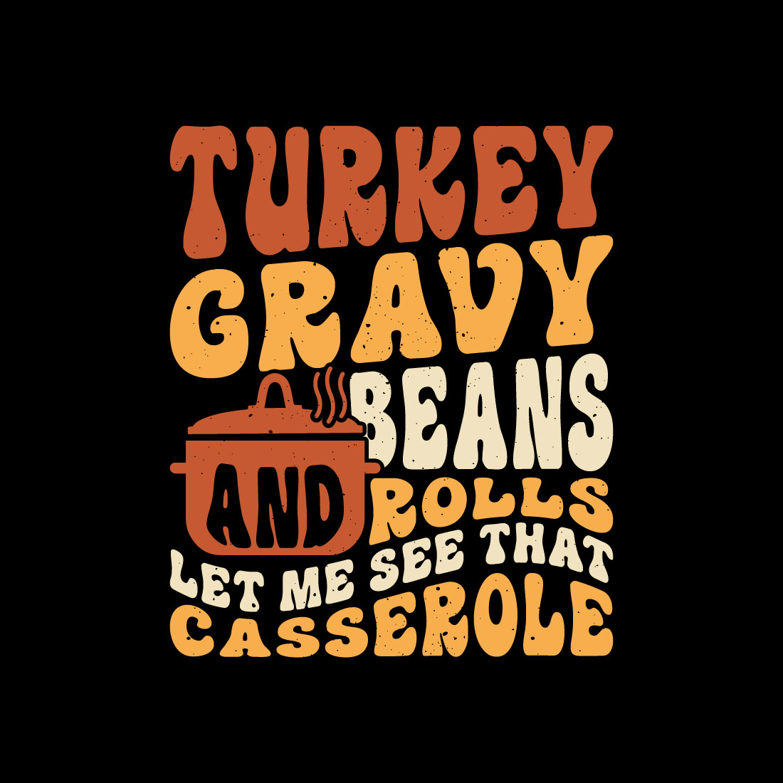 Turkey gravy beans thanksgiving t shirt design preview image.