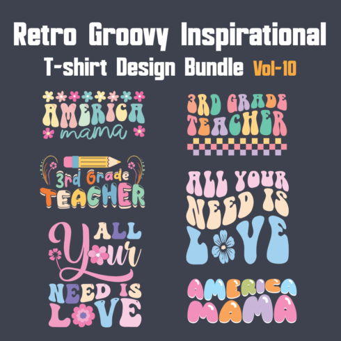 Groovy Motivational Typography T-shirt Design Bundle Vol-10 cover image.