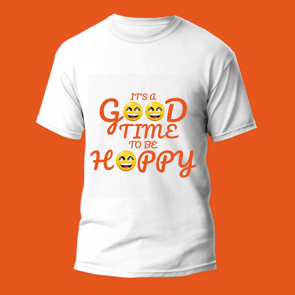 Its a Good Time to be Happy PDF T Shirt Design