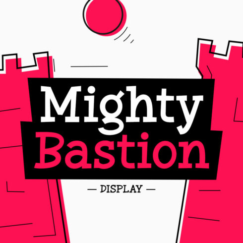 Mighty Bastion - Display Font cover image.