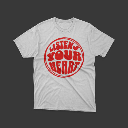 Listen Your Heart T Shirt Design cover image.