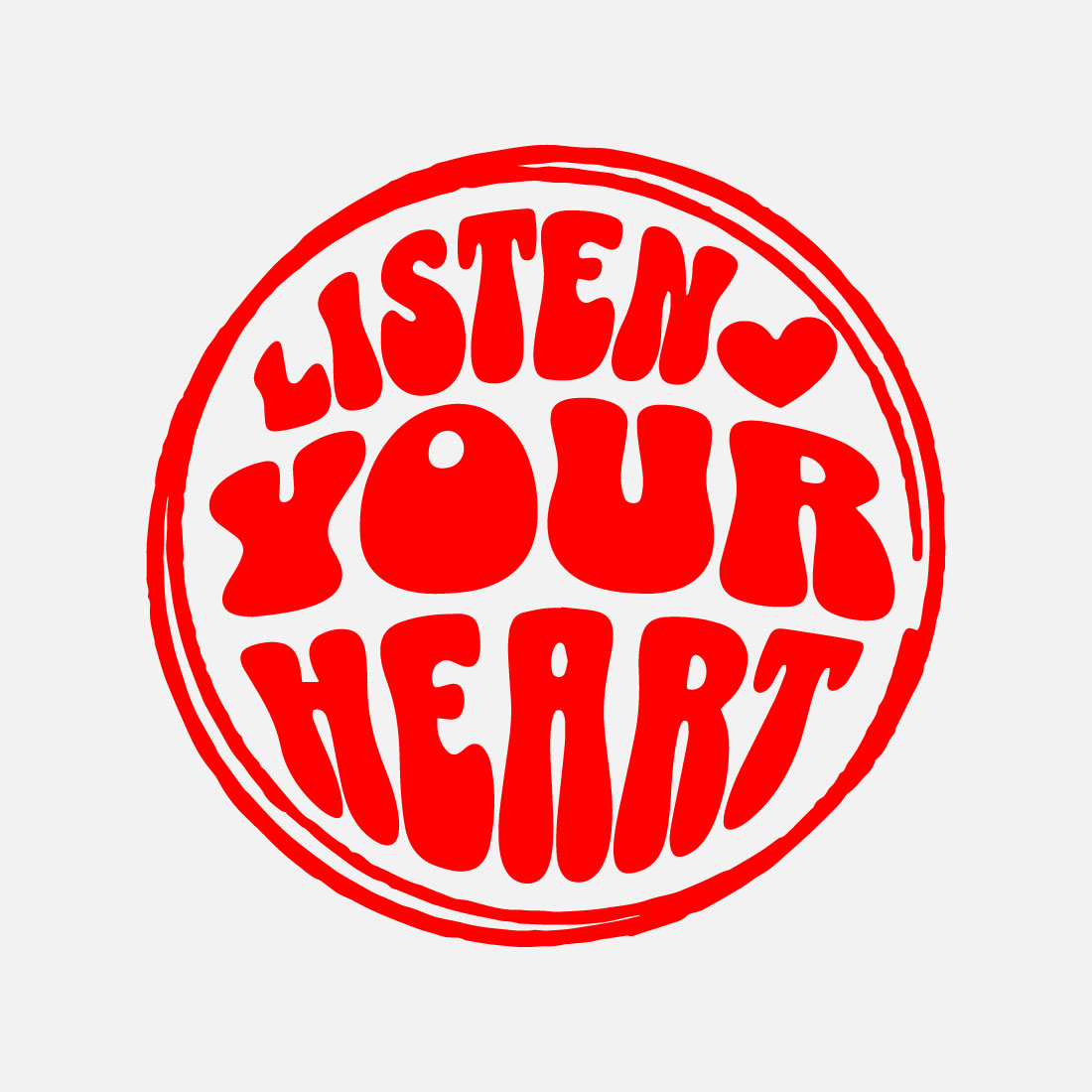 Listen Your Heart T Shirt Design preview image.