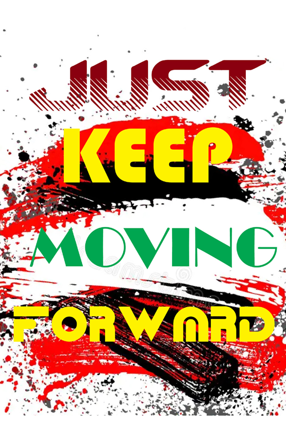 just keep moving forward-T-Shirt Design pinterest preview image.