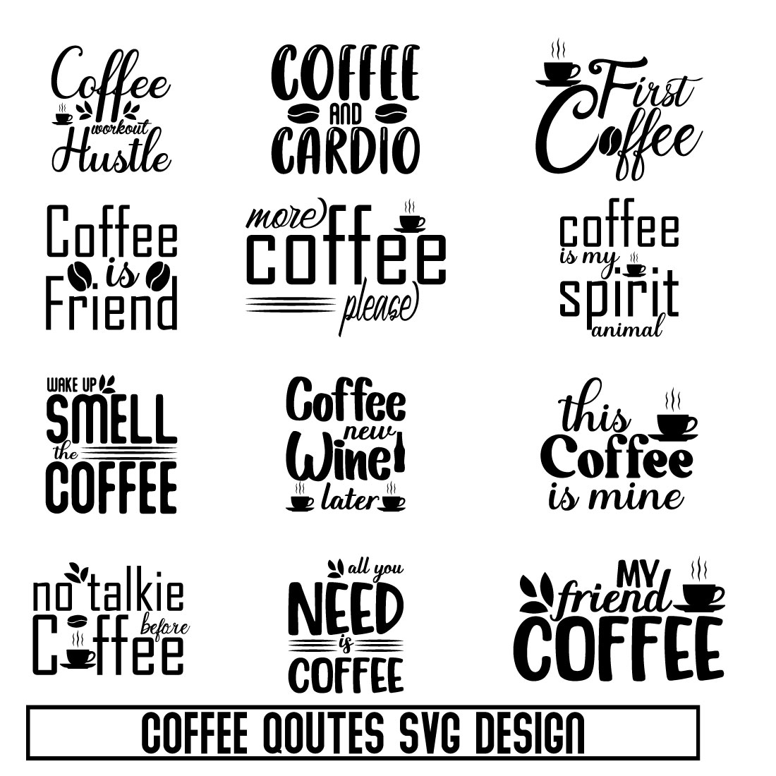 12 Coffee svg bundle Coffee tshirt quote bundle svg design, coffee typography t shirt design preview image.