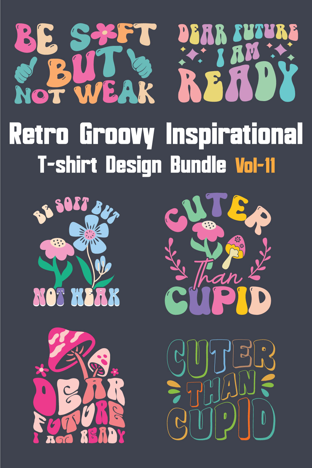 Groovy Motivational Typography T-shirt Design Bundle Vol-11 pinterest preview image.