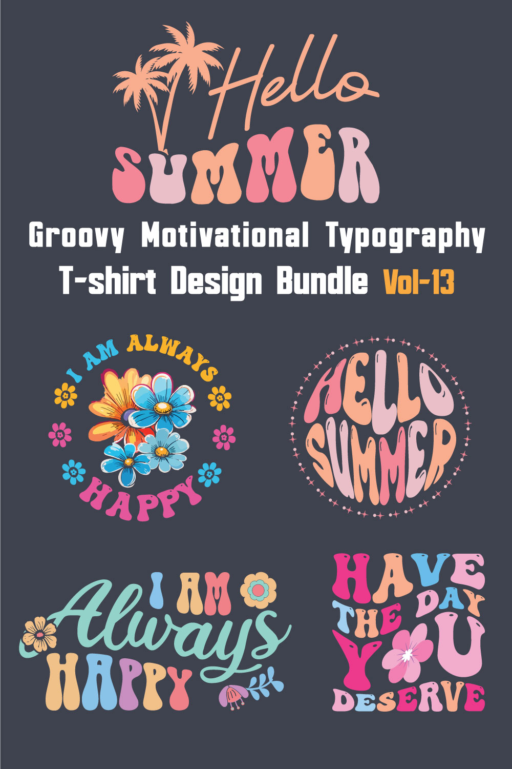 Groovy Motivational Typography T-shirt Design Bundle Vol-13 pinterest preview image.