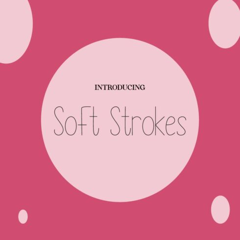 Soft Strokes | Handwritten Font cover image.