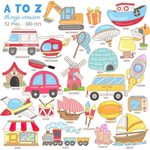 Alphabet A to Z Things Version Vocabulary School Lesson Letter Reading Word Font Study Learning Student Toodler Kids Ambulance Boat Car Drum Excavator Firework Gift Helicopter Igloo Jet kennel Lamp Mailbox Net Oven Pan Quartz Rocket Shop Train Ufo Van Windmill Xebec Yatch Zeppelin Cartoon Illustration Vector Clipart Sticker cover image.