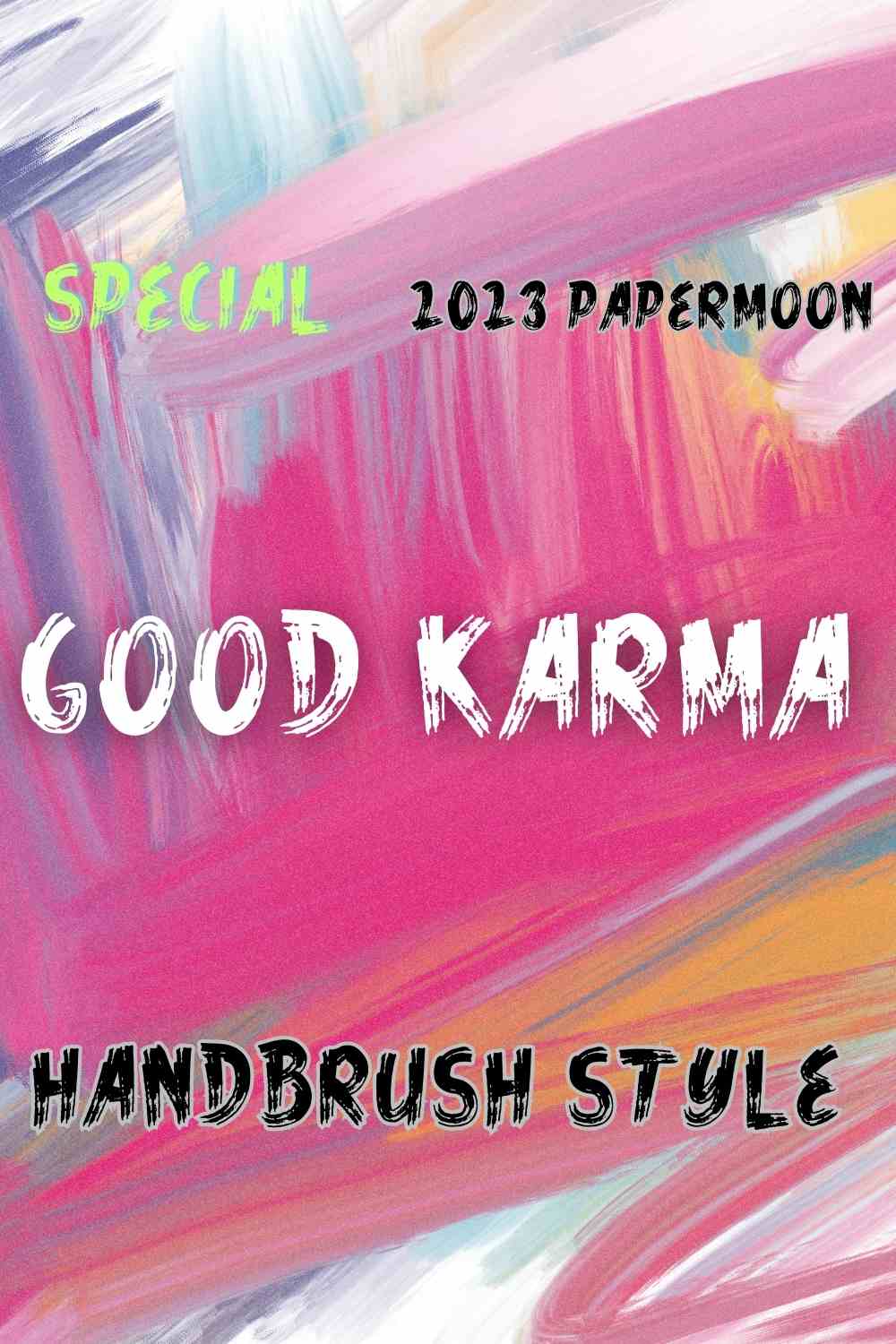 Good Karma Handbrush Font pinterest preview image.