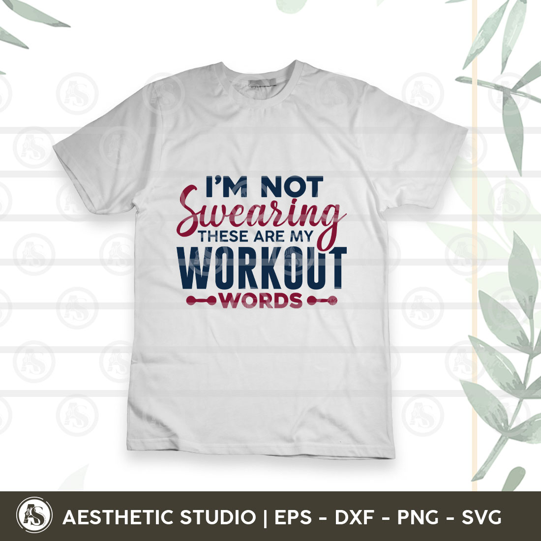 Gym Svg, I'm Not Swearing These Are My Workout Words, Gym T-shirt Svg, Gym Lover, Gym Png Cut Files, Svg, Dxf, Eps preview image.