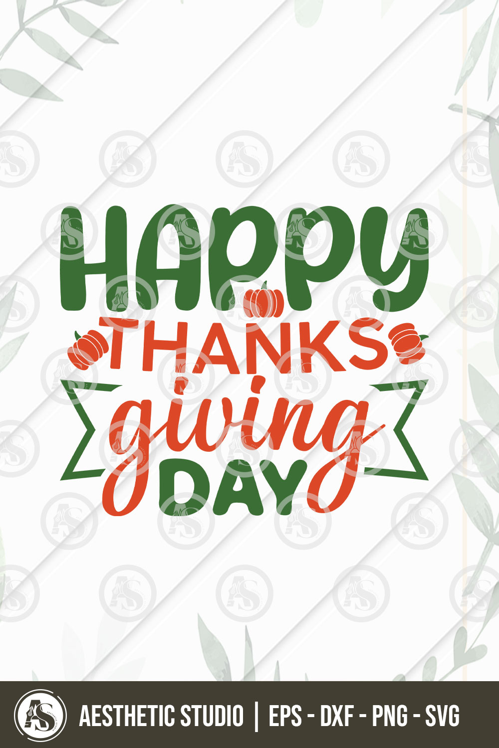 Happy Thanksgiving Day, Thanksgiving Svg, Fall Svg, Pumpkin, Thanksgiving Shirt Png Cut Files, Turkey svg, Gobble Svg, Pumpkin Spice, Fall Leaves Svg, Autumn Svg, Grateful svg, Thanksgiving Quote, Cut Files for Cricut, Thanksgiving Sayings, Svg, Dxg, Png, Eps pinterest preview image.