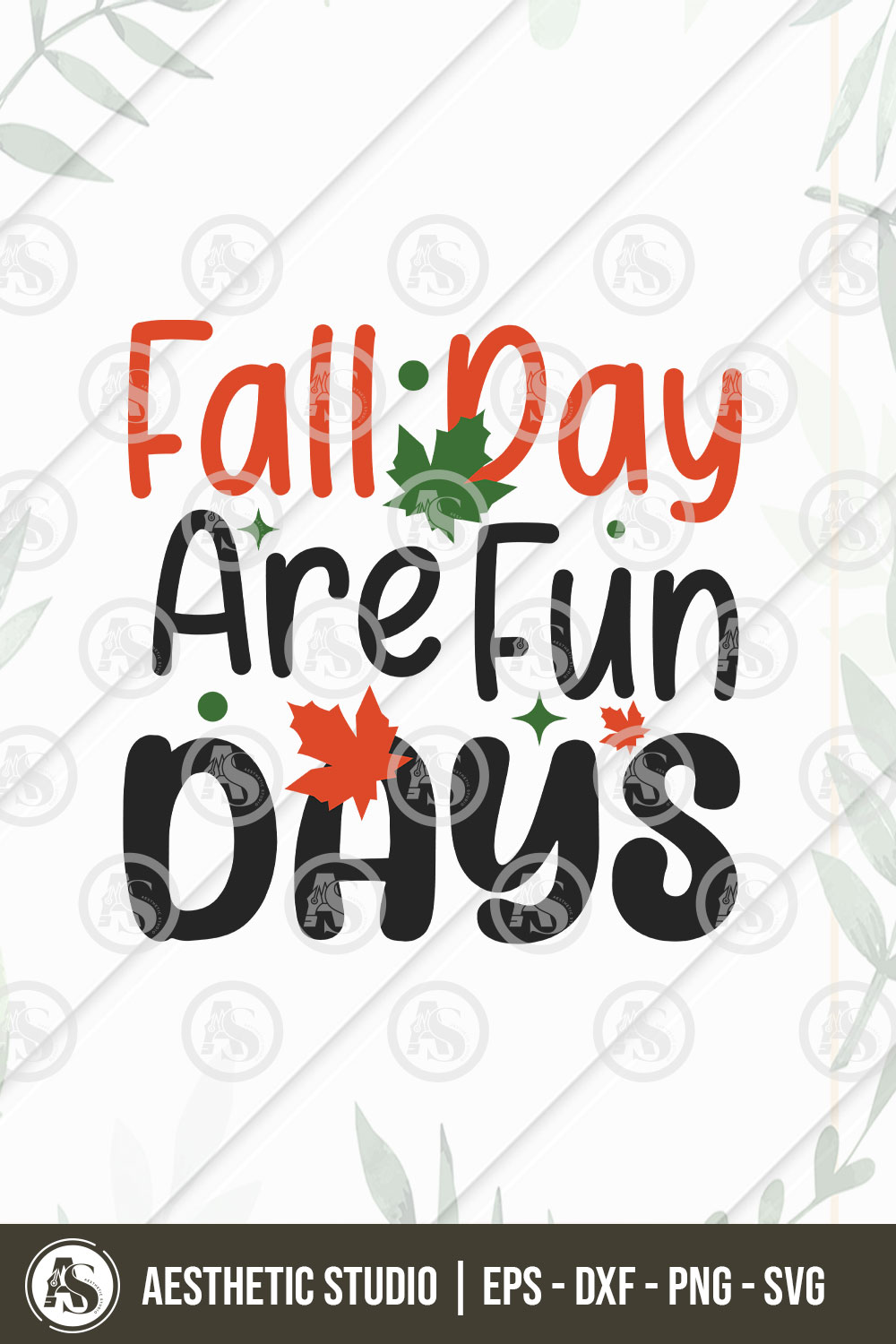 Fall Day Are Fun Days Svg, Fall Svg, Autumn Svg, Thanksgiving Day Svg T-shirt Design, Cut Files pinterest preview image.