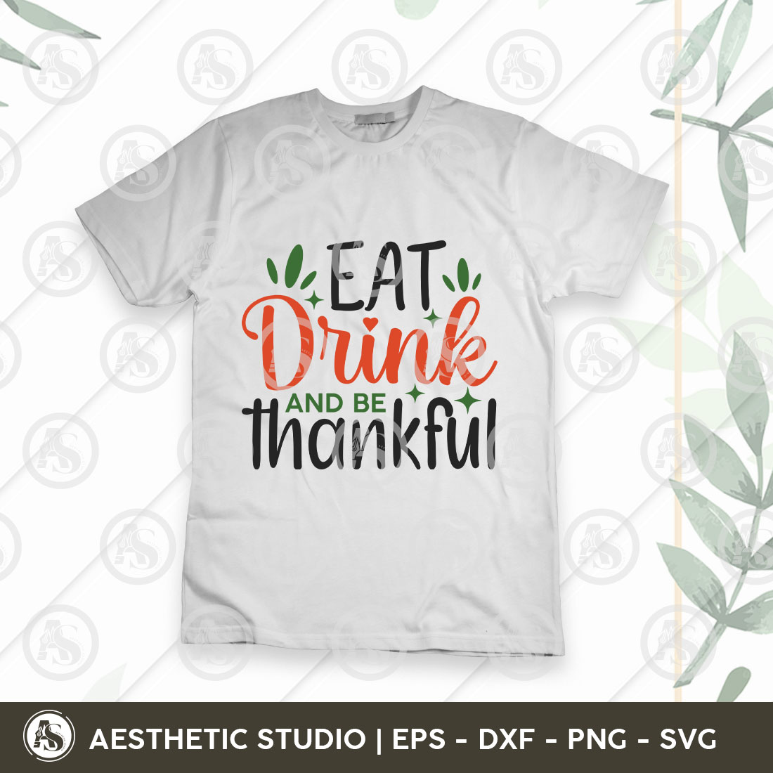 Eat Drink And Thankful Svg, Thanksgiving Day Svg T-shirt Design, Thankful Svg, Pumpkin svg, Turkey svg, Gobble Svg, Pumpkin Spice, Fall Leaves Svg, Fall Vibes Svg, Cut Files preview image.