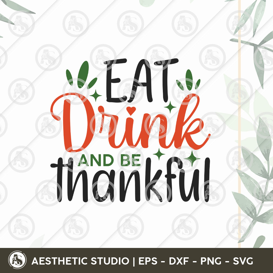 Eat Drink And Thankful Svg, Thanksgiving Day Svg T-shirt Design, Thankful Svg, Pumpkin svg, Turkey svg, Gobble Svg, Pumpkin Spice, Fall Leaves Svg, Fall Vibes Svg, Cut Files cover image.