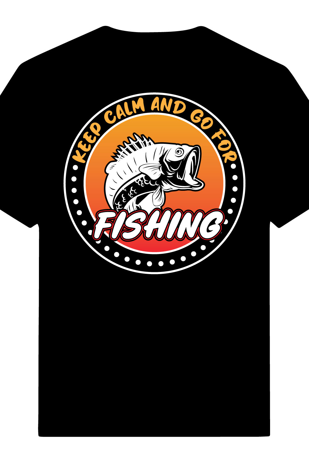 Keep Calm Ang Go For FISHING Custom T-Shirt Design pinterest preview image.