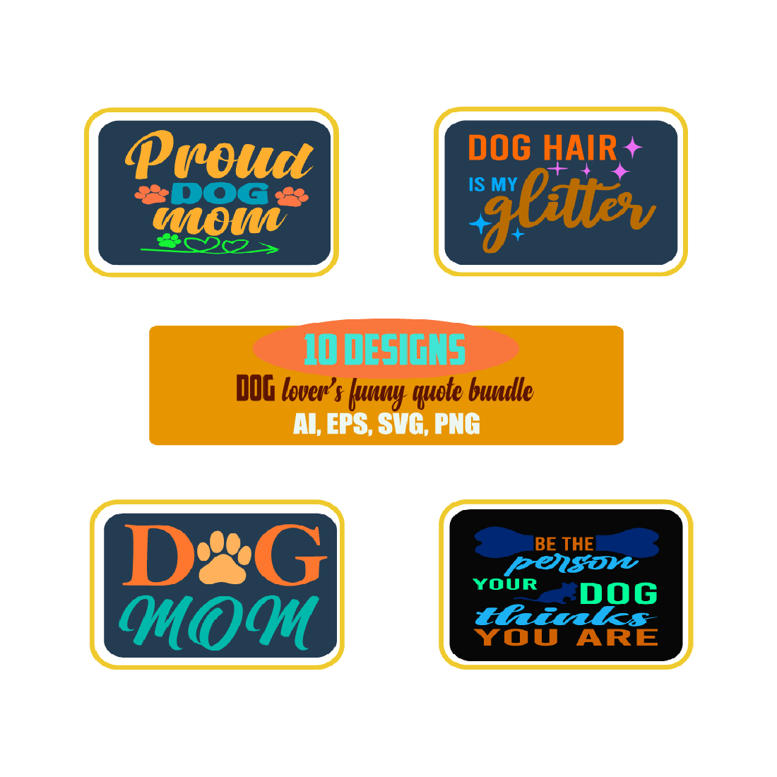 10 DESIGNS - DOG LOVER'S FUNNY QUOTE BUNDLE preview image.