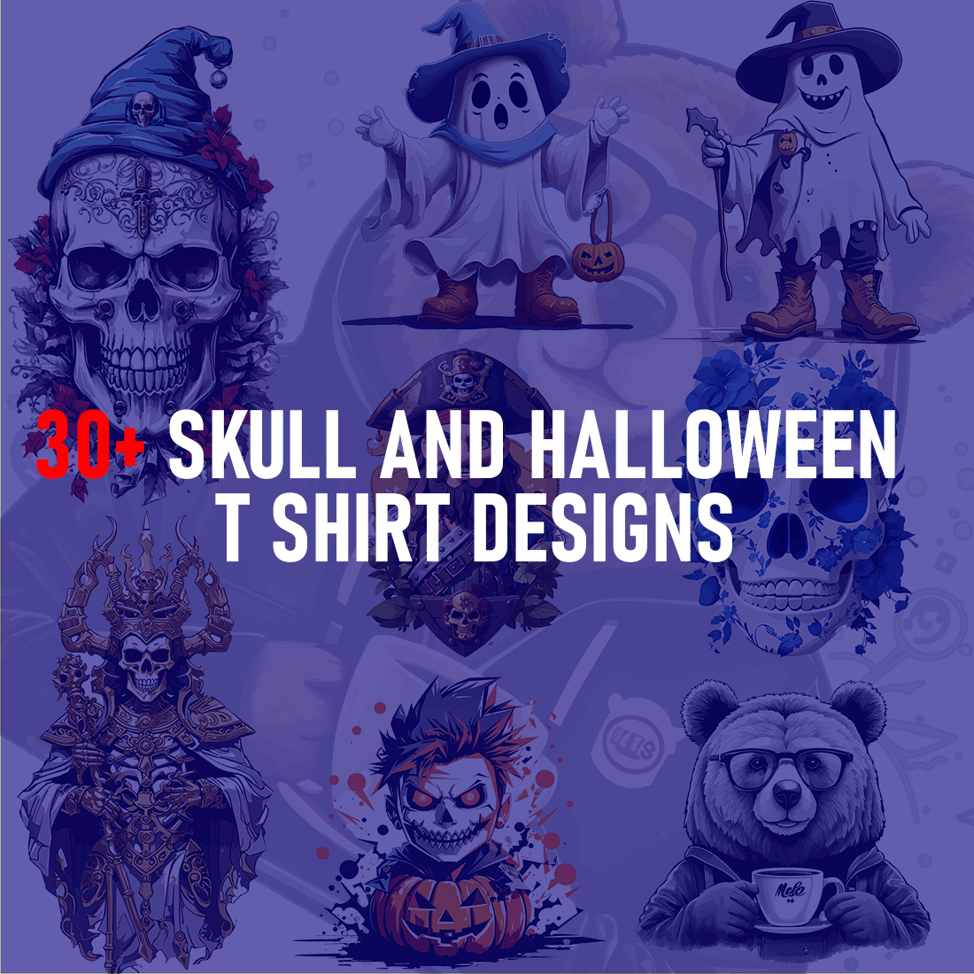 30+ Halloween and Skull T shirts Designs cover image.