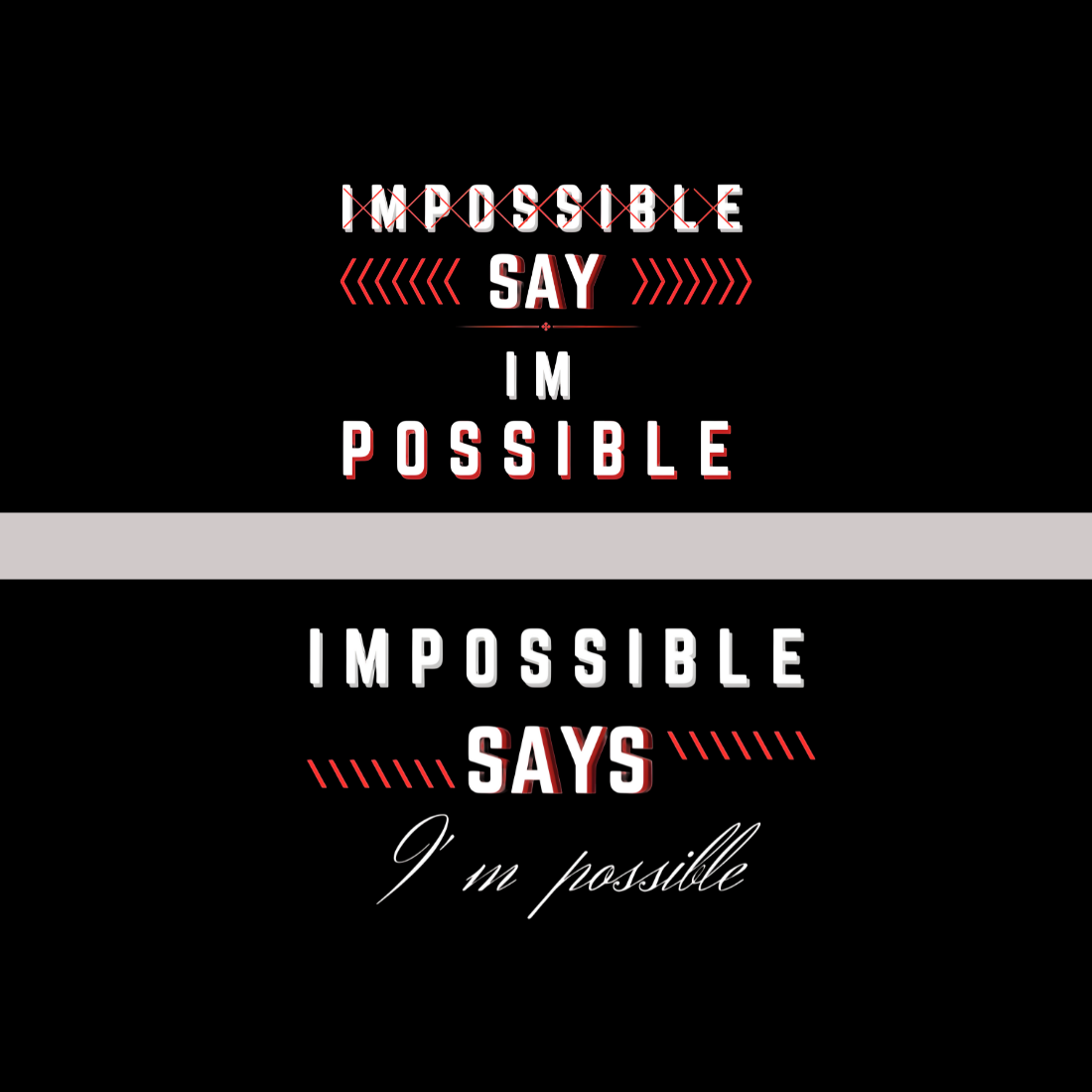 Impossible says I am Possible COOL T-SHIRT Design, Unique 2024 preview image.