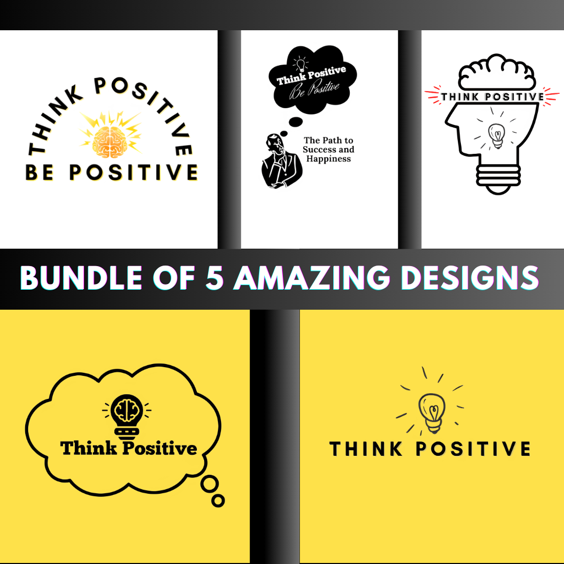 5 t-shirt design name is Think Positive preview image.