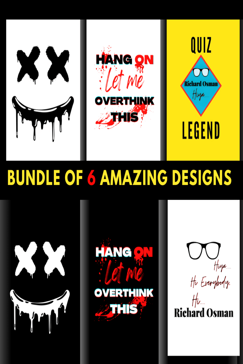 Bundle of 6 COOL t-shirt design name is-HANG ON LET ME OVER THINK, RICHARD OSMAN pinterest preview image.