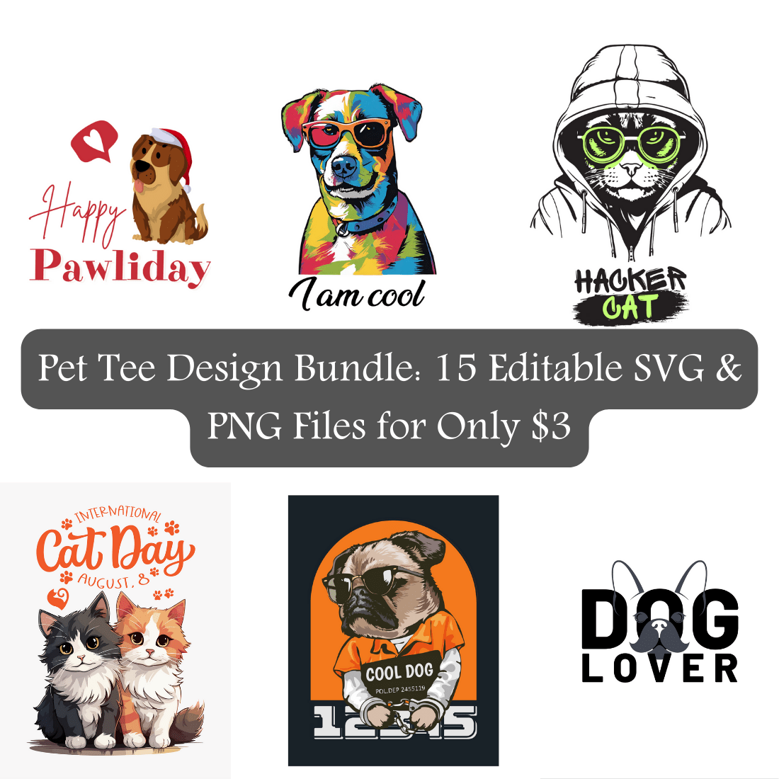 Pet Tee Design Bundle: 15 Editable SVG & PNG Files for Only $3 preview image.