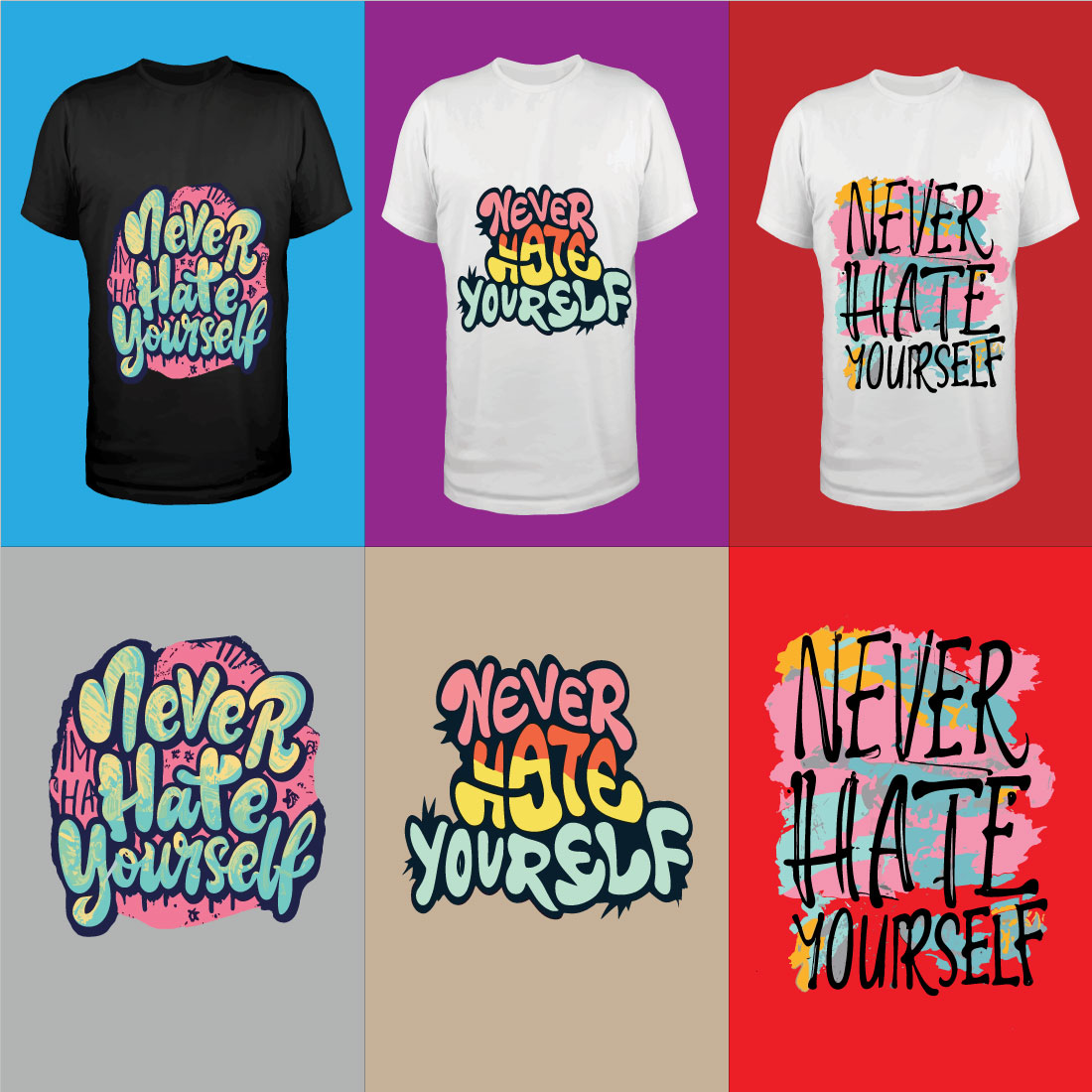 Buddle T-shirt of Never Hate Yourself preview image.