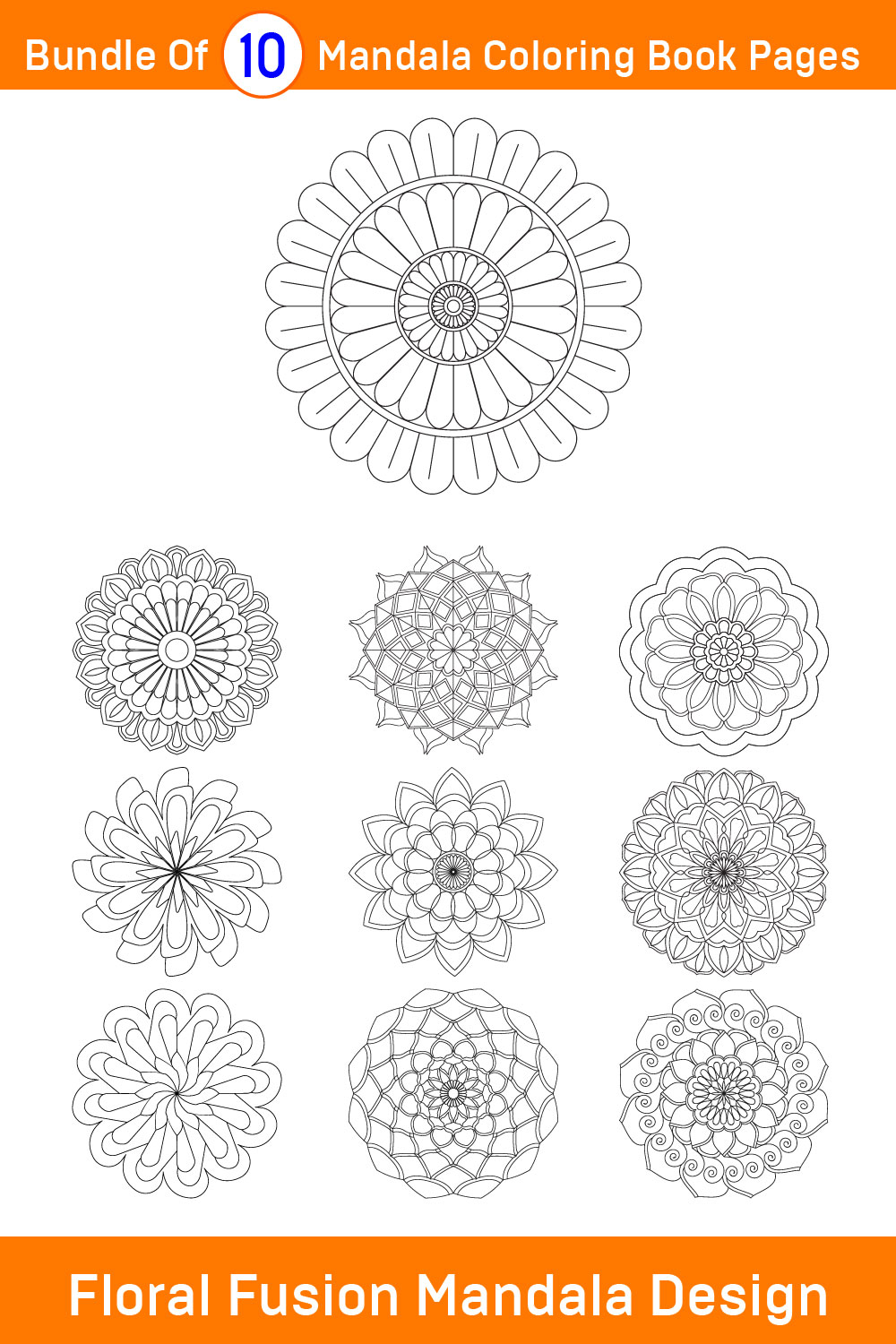 Bundle of 10 Floral Fusion Mandala for KDP Coloring Book interior Pages pinterest preview image.