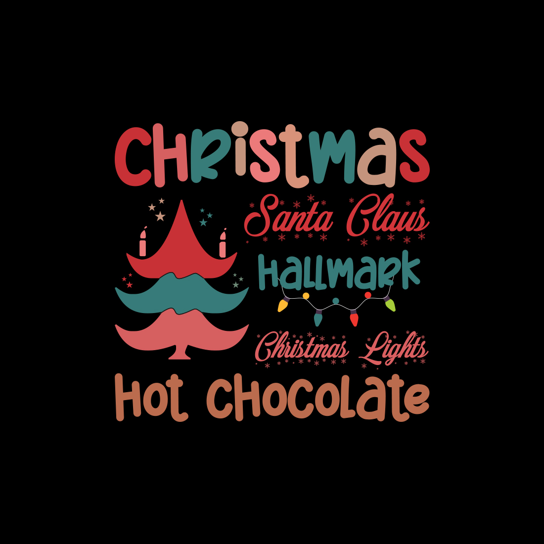 Christmas santa claus hallmark christmas lights hot chocolate T-shirt design preview image.