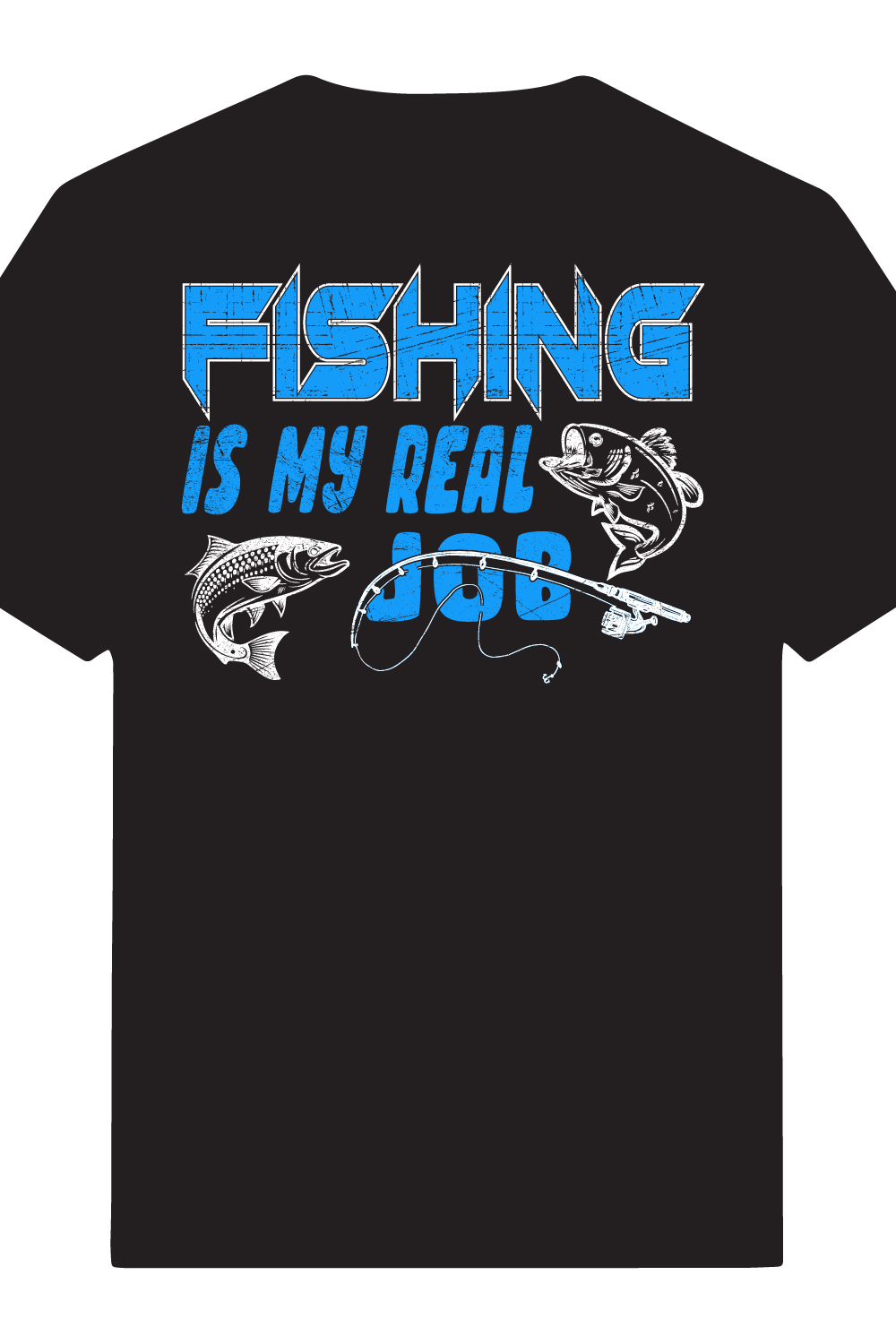 Fishing is my real job typography t-shirt design pinterest preview image.