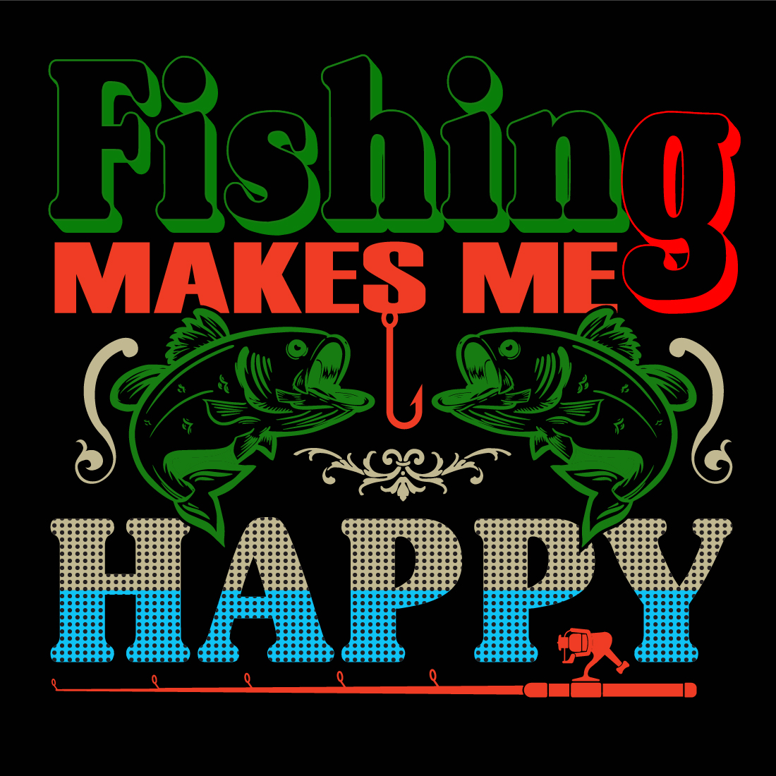 happy fishing