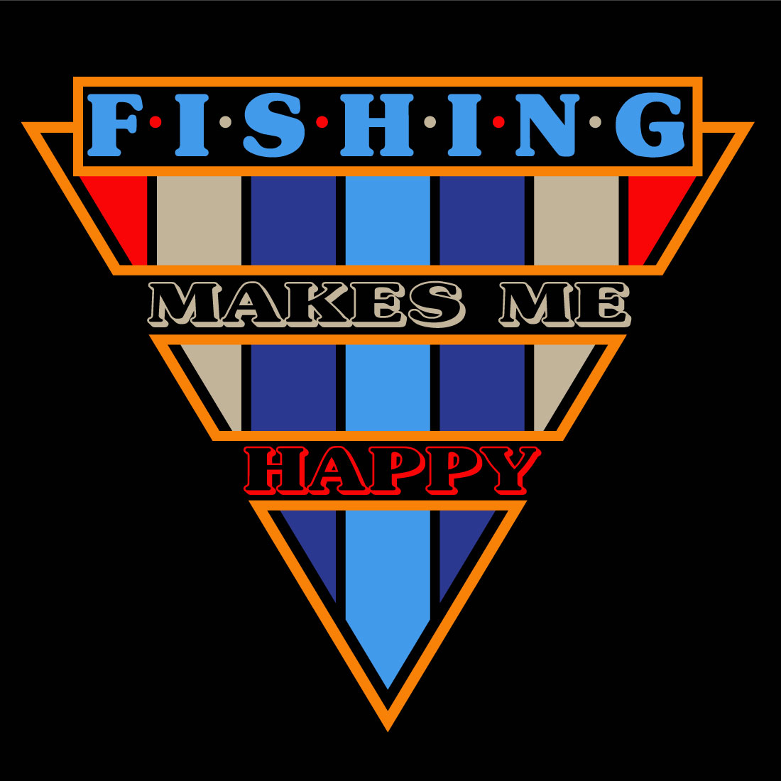 Fishing makes me happy typography t-shirt design cover image.
