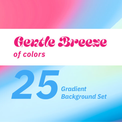 Gentle Breeze - Gradient Background Set cover image.